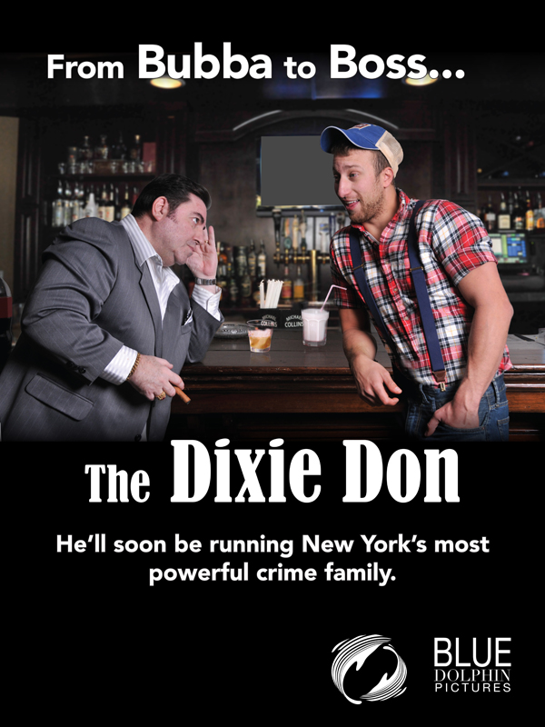 The Dixie Don - the movie (poster)